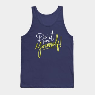 Motivational Typography Quote Tank Top